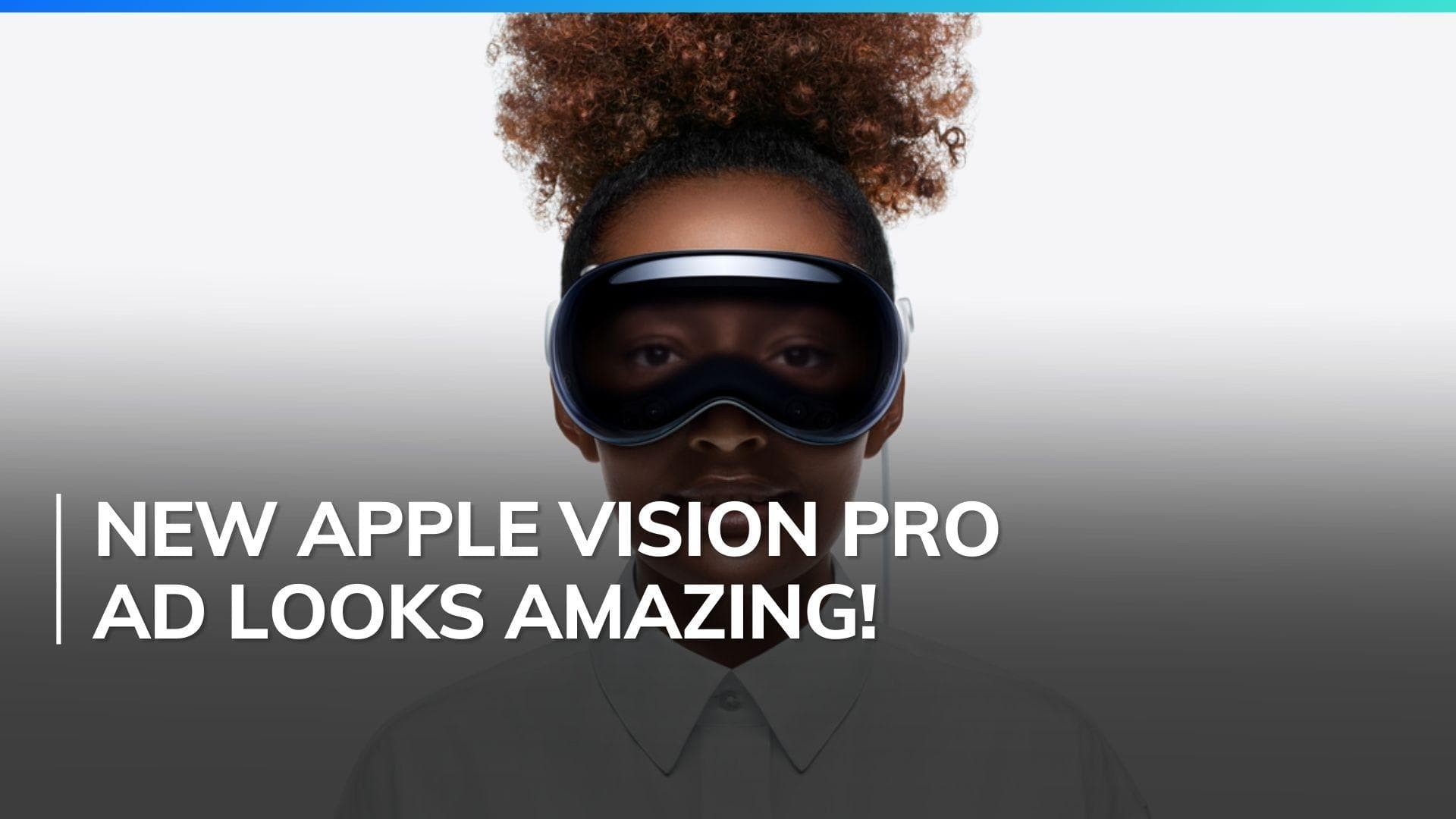 Apple Vision Pro: New ad reveals visionOS UI and spatial computing 