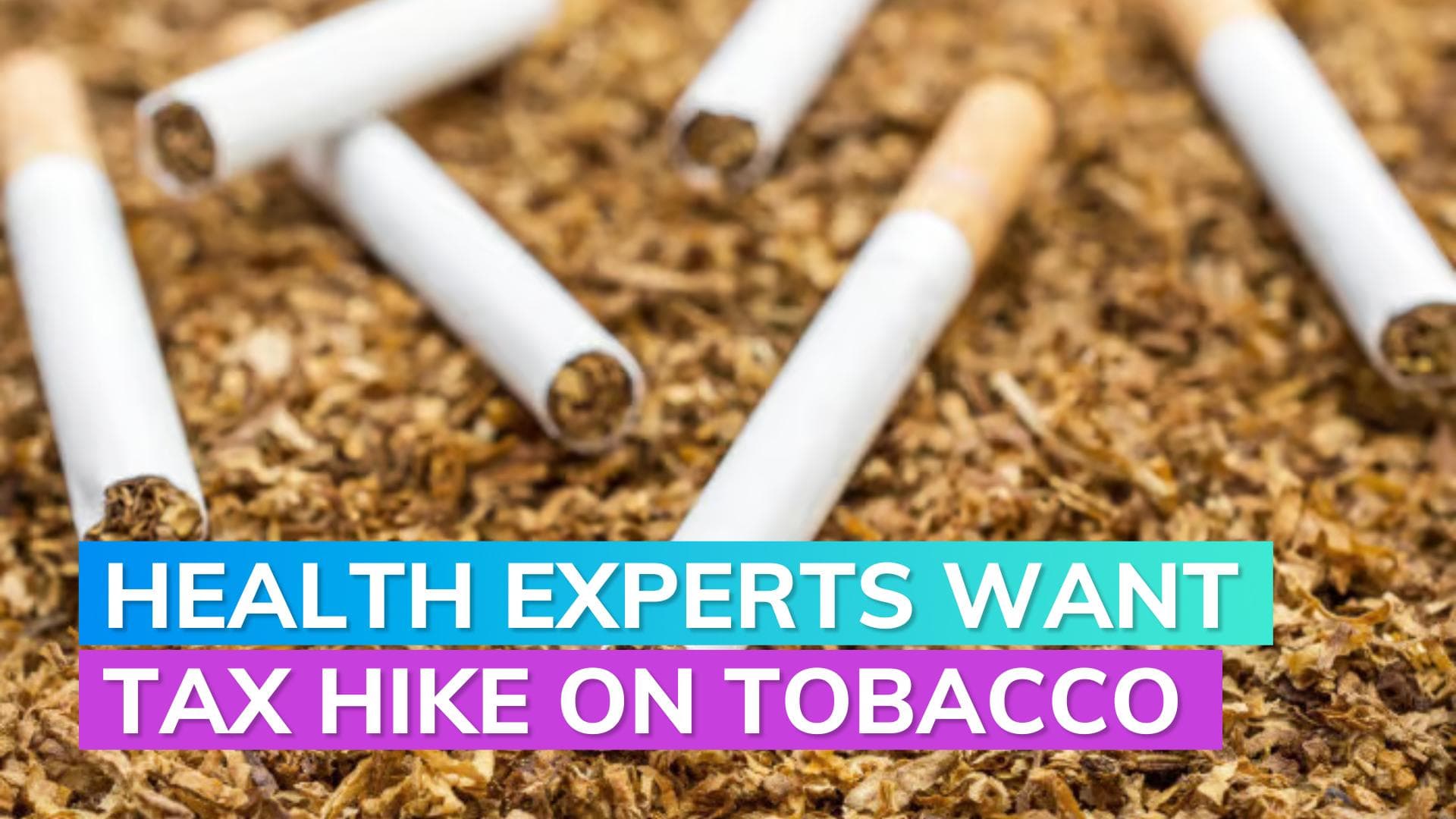 Union budget 2024: Experts push for higher tobacco taxes says report