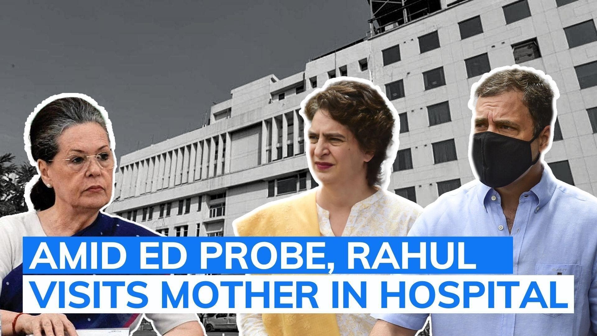 National Herald case: In break from ED grilling, Rahul Gandhi visits mother Sonia in hospital
