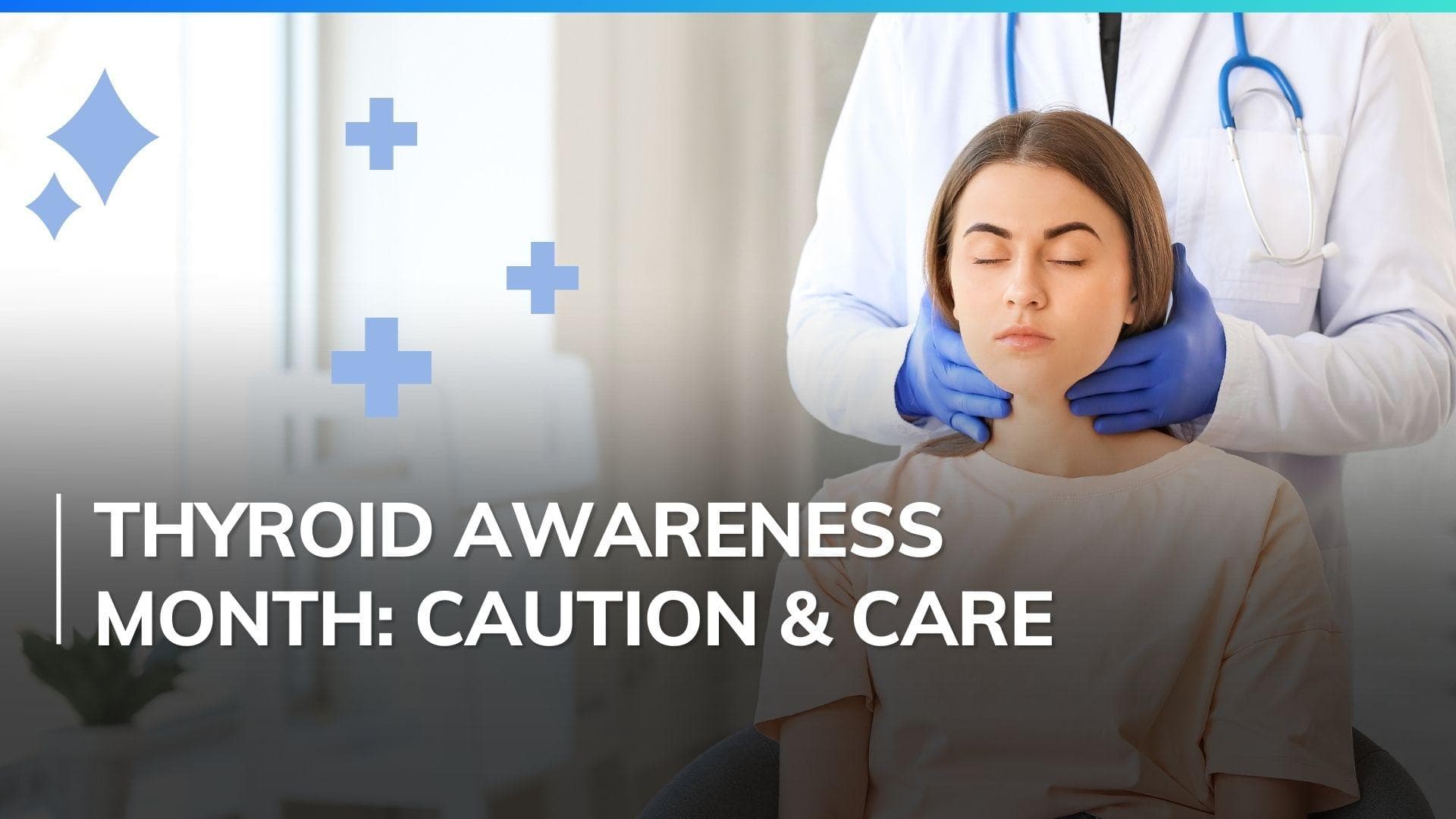 Thyroid Awareness Month: Suffering from Thyroid problems? Keep these few things in mind