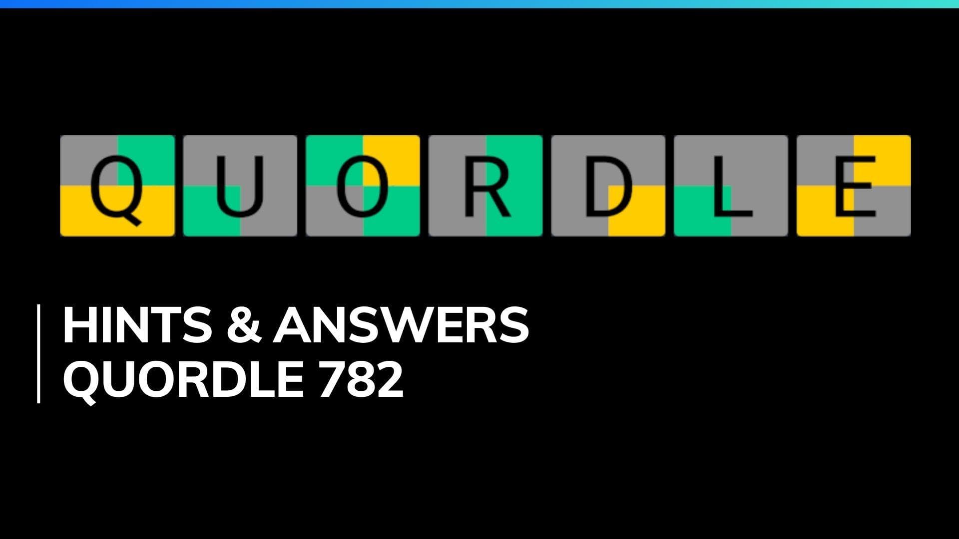 Quordle 782 Hints and Answer for March 16, 2024: Easy and clear tips for today