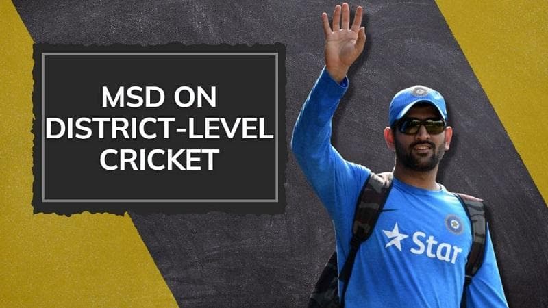 ' ...proud of representing my district': MS Dhoni emphasizes the value of district-level cricket