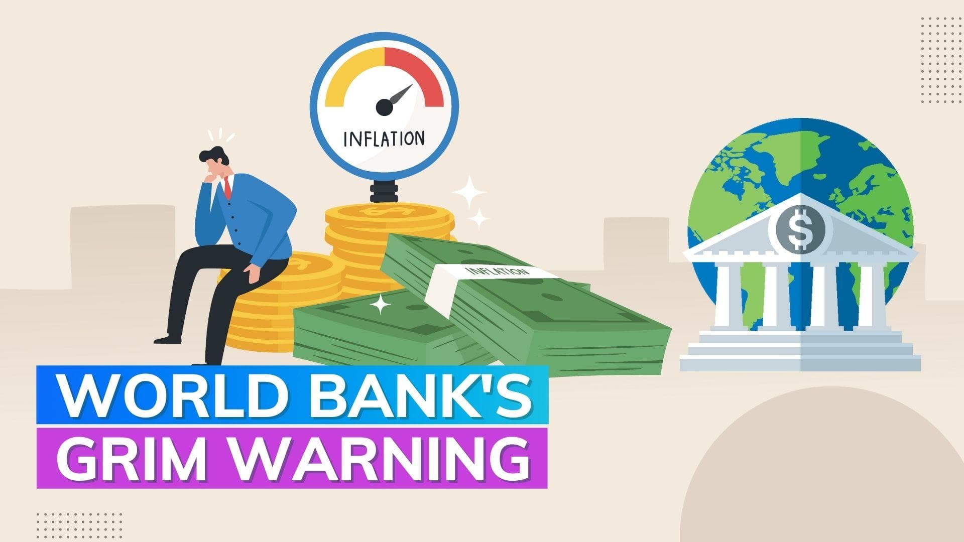 Global economy 'perilously close' to recession: World Bank