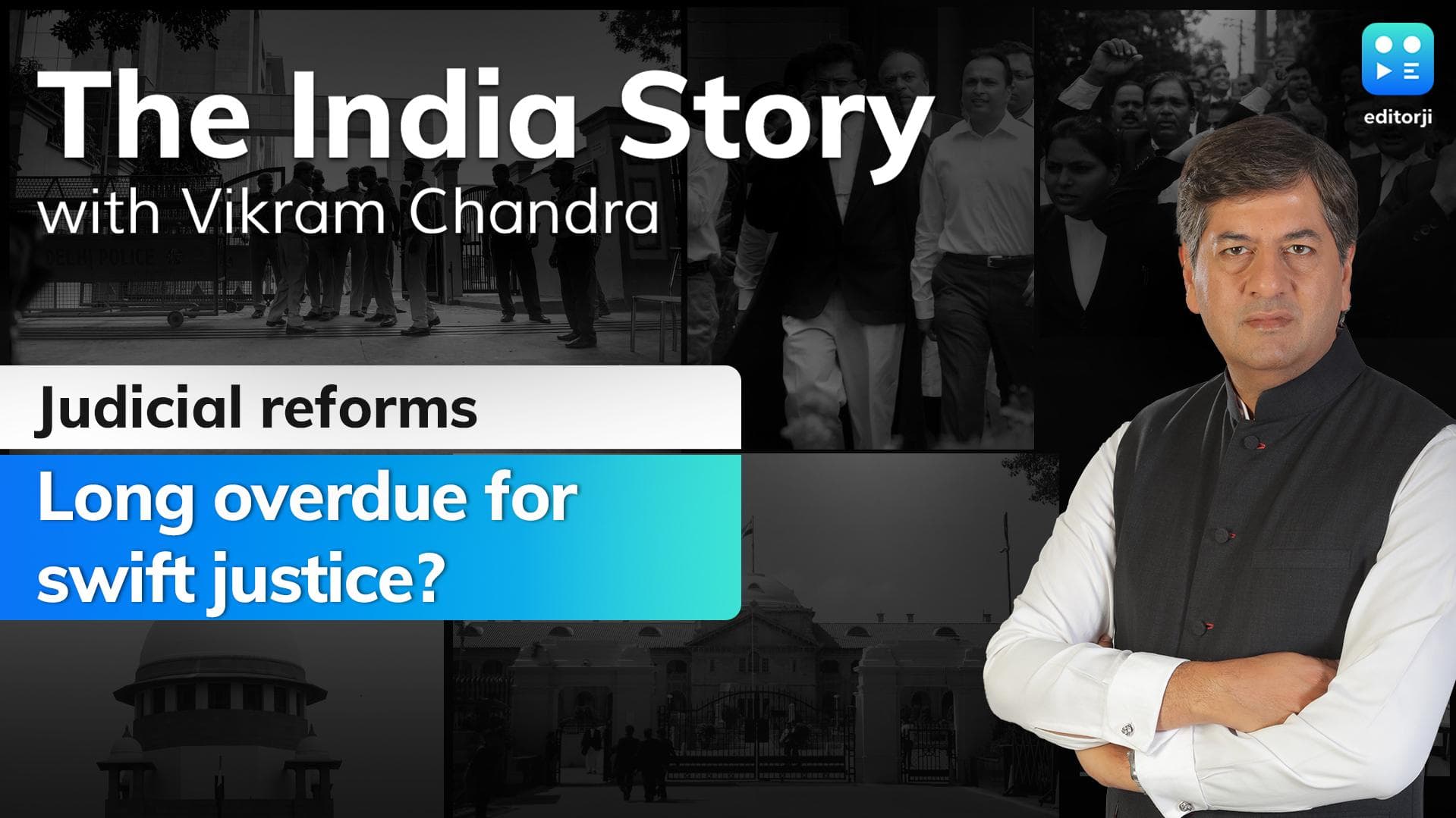 The India Story Episode 5 | Judicial reforms: Long overdue for swift justice?