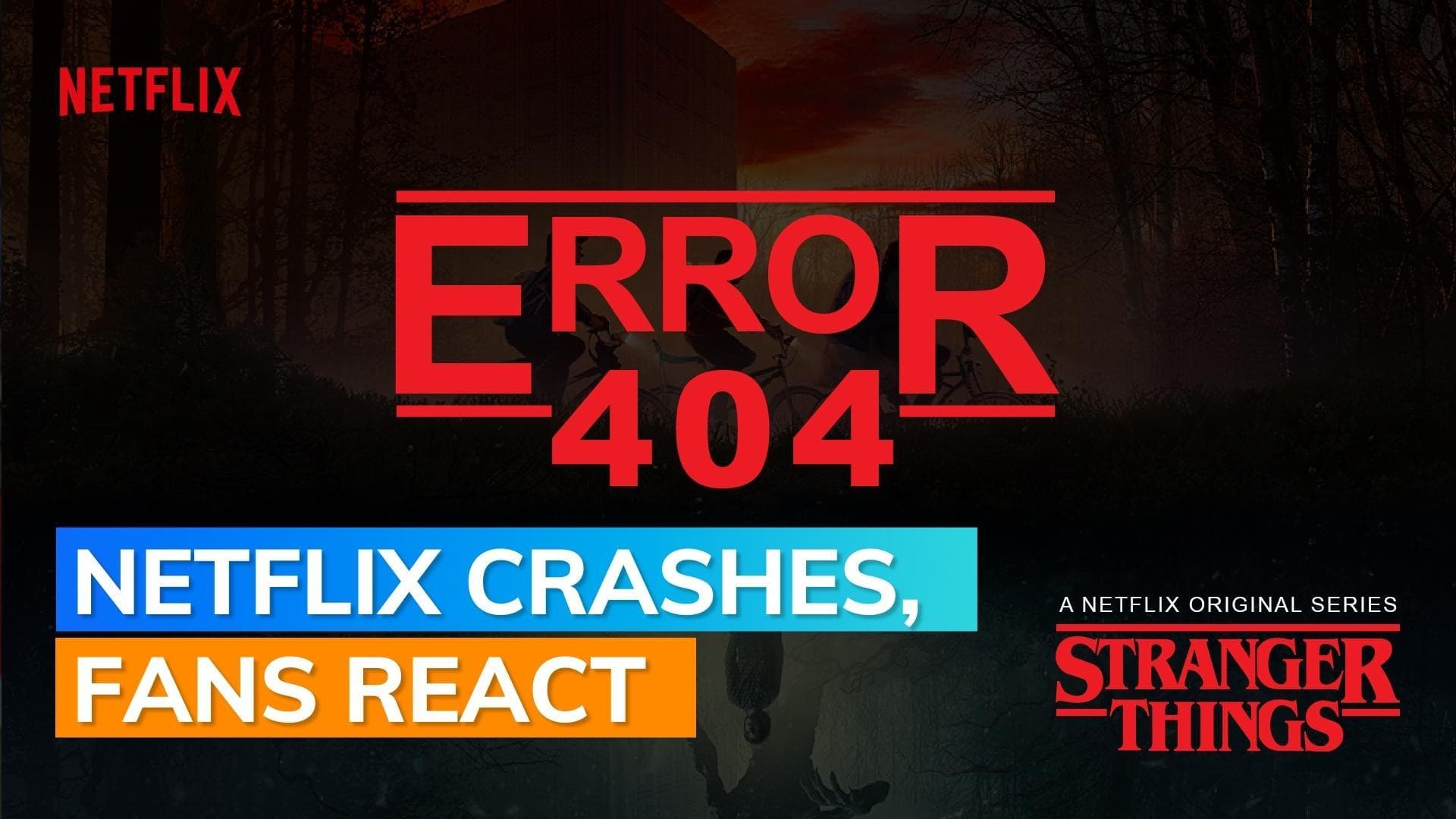 ‘Stranger Things 4’ release leads to server crash at Netflix worldwide