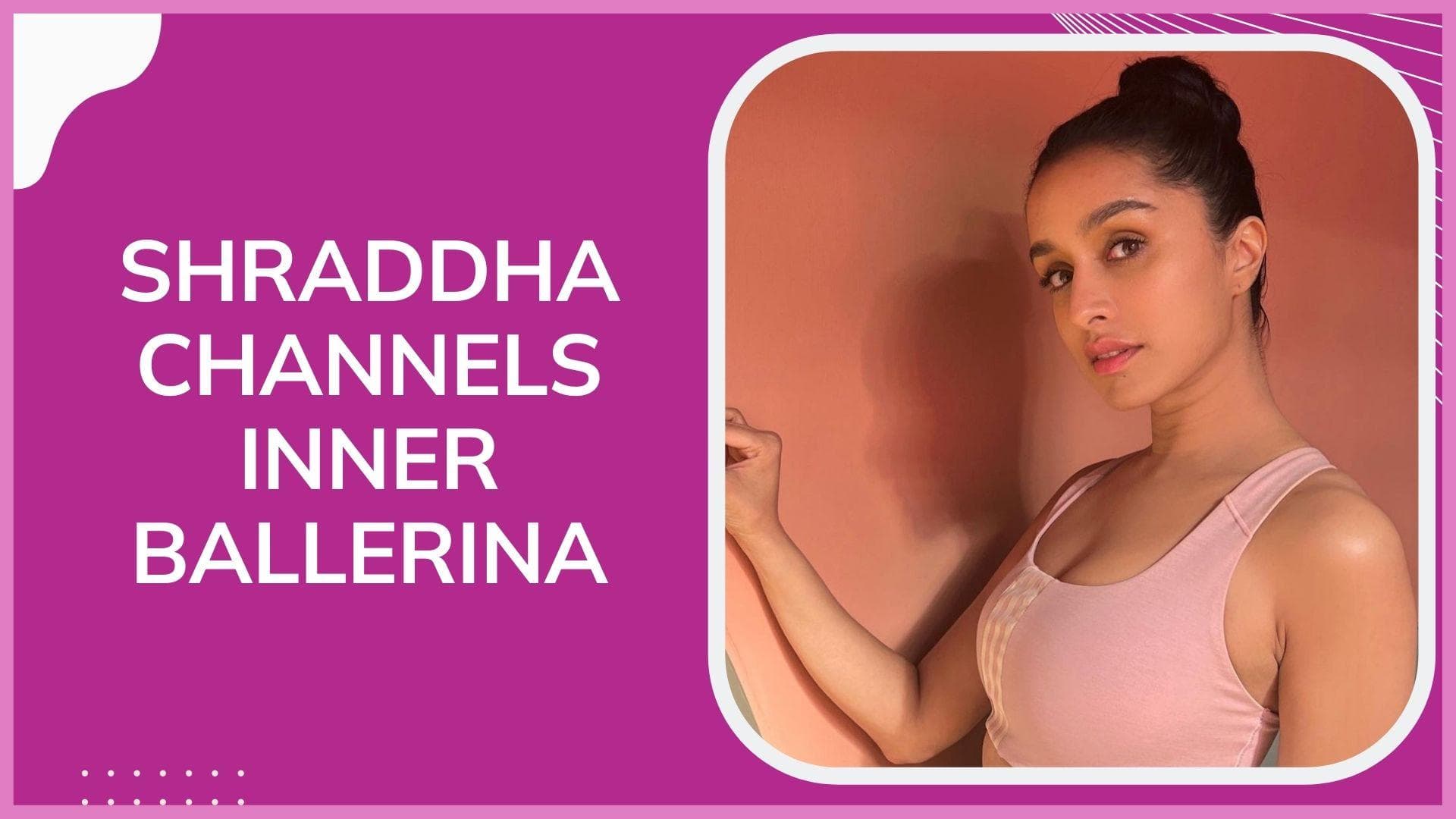 Shraddha Kapoor exudes Ballerina vibes in her latest picture, leaves her fans swooning 