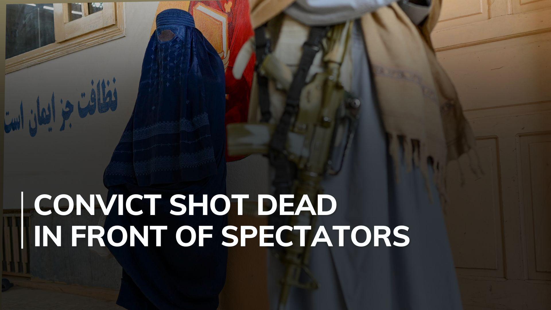 Taliban hold 3 public executions in 5 days: convicted Afghan shot dead by kin of victim in open stadium