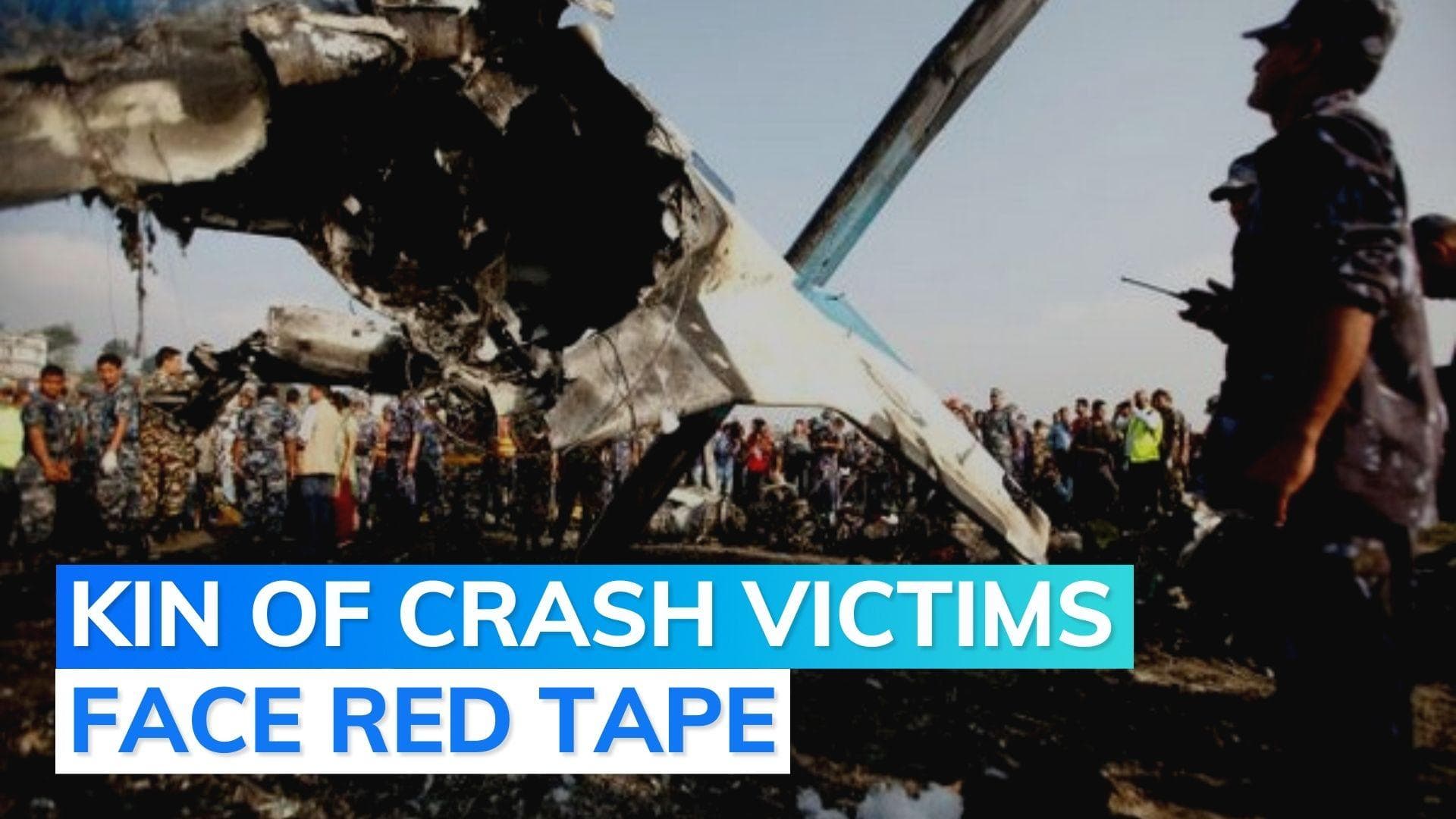 Families of Nepal plane crash victims to miss out on millions in compensation: Report