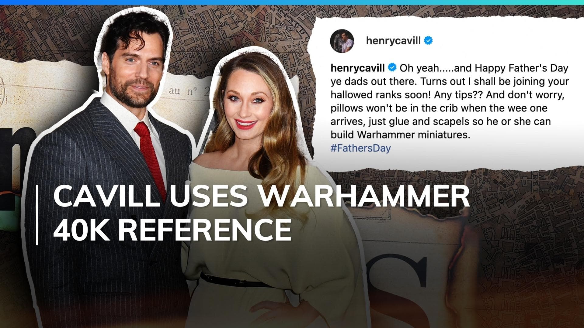 Henry Cavill shares special Father's Day post before welcoming 1st child with Natalie Viscuso; seeks tips