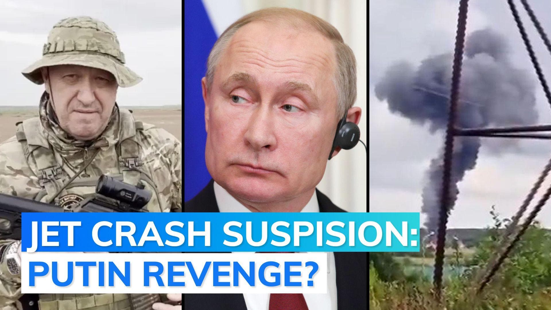 Wagner boss Prigozhin was on 'plane that crashed', no survivors