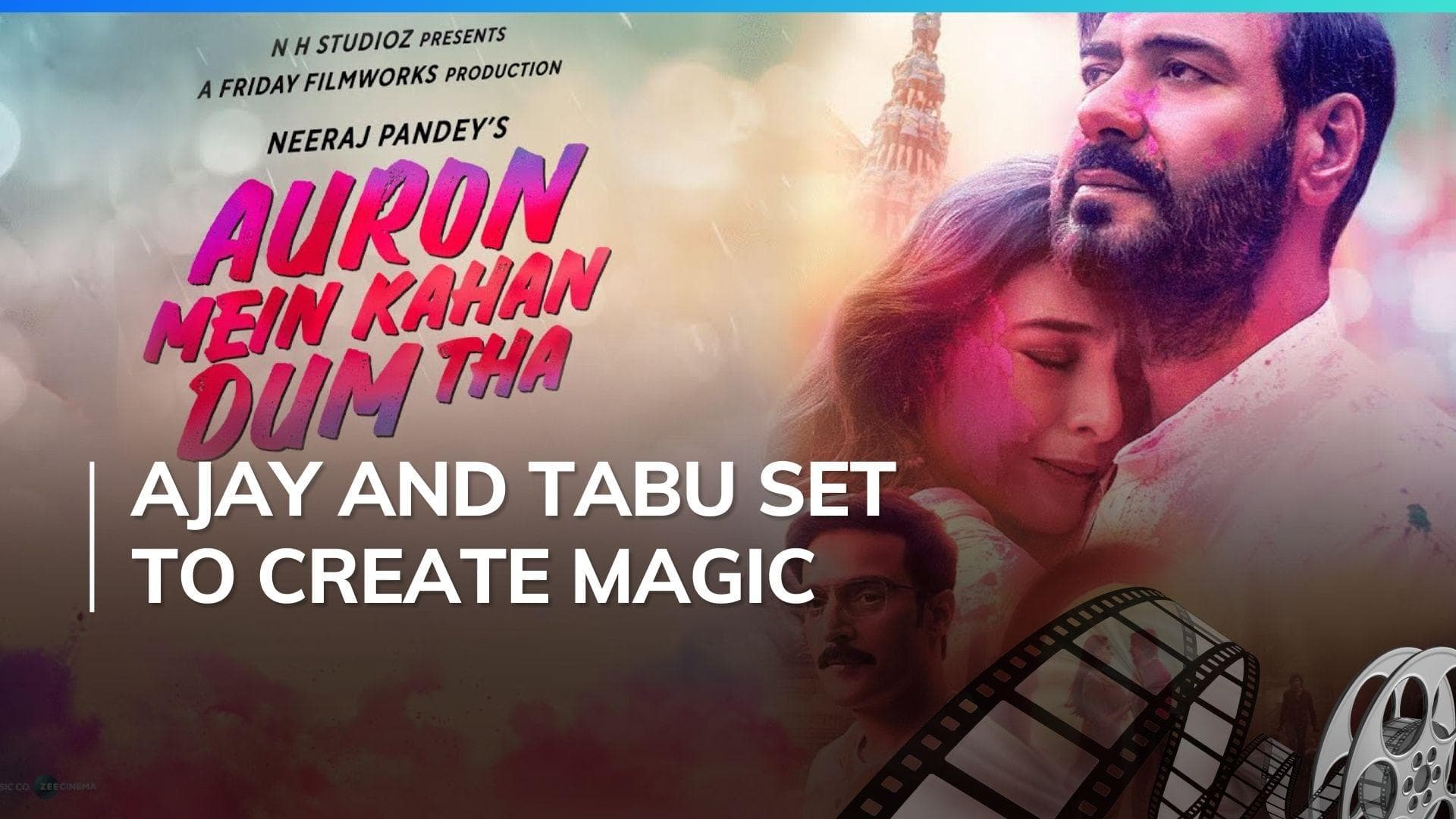 ‘Auron Mein Kahan Dum Tha’ trailer out: Ajay Devgn and Tabu’s epic love story has intense drama  