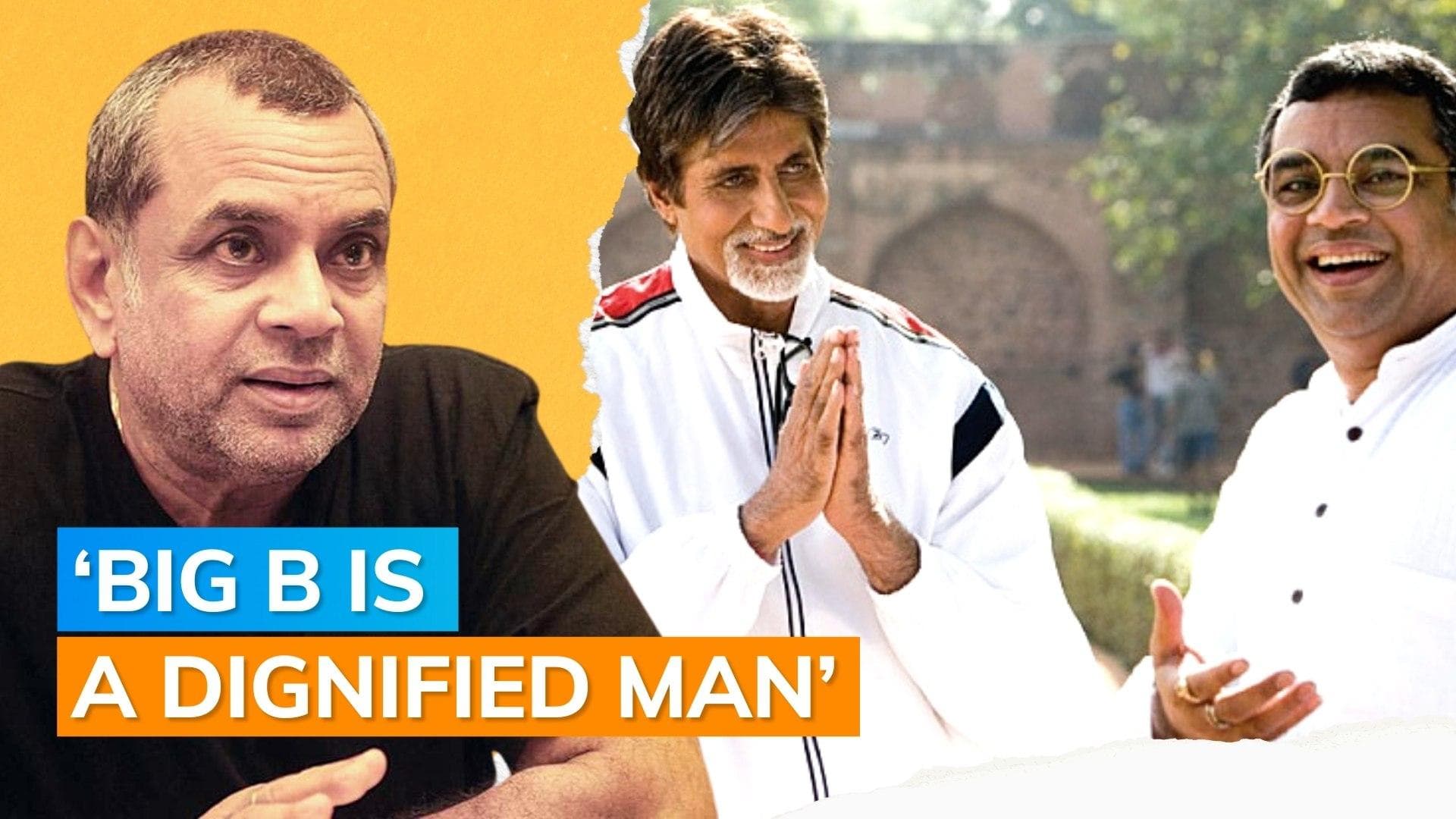 Paresh Rawal praises Amitabh Bachchan for being ‘a classic example’, says ‘What a man’ 