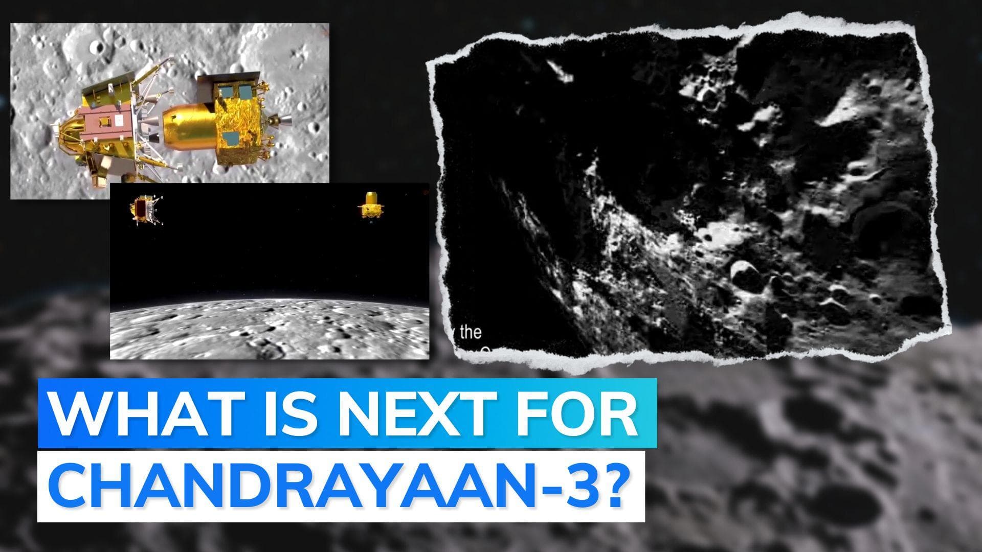 Chandrayaan-3 lander module undergoes deboosting, placed closer to Moon