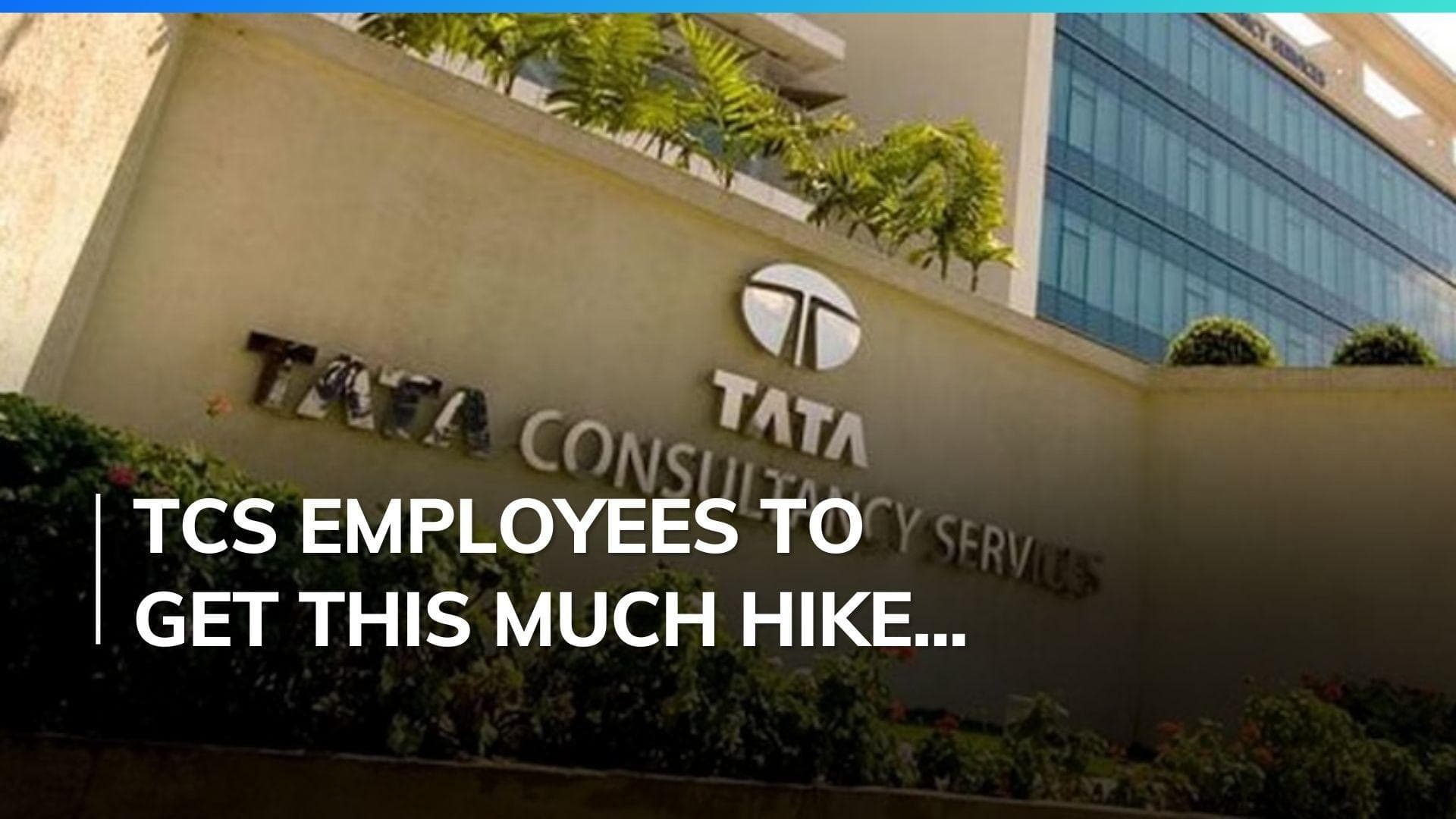 TCS announces salary hikes: These are the slabs for offsite, onsite and exceptional employees