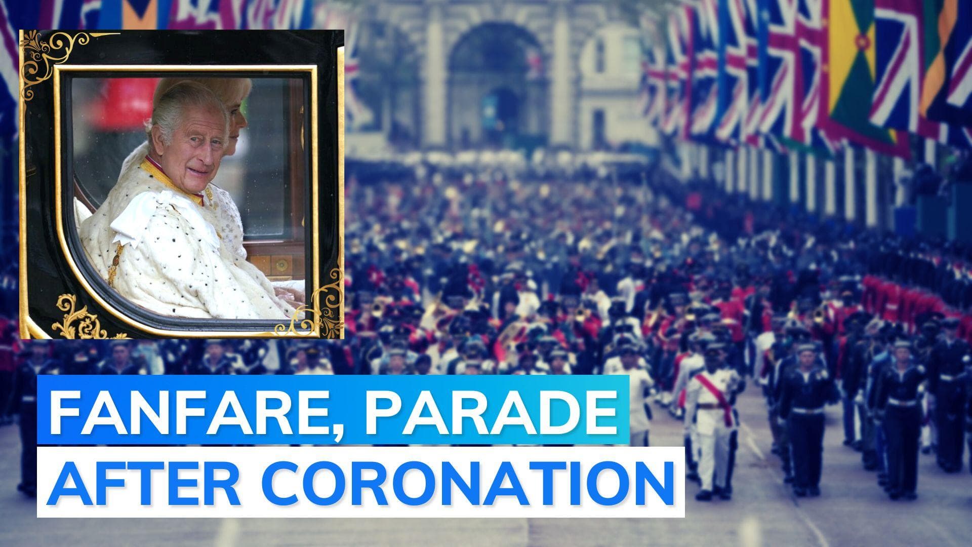 Large procession as newly-crowned King Charles heads back to Buckingham Palace