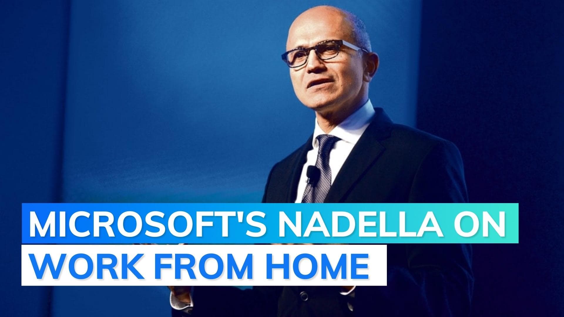 End of WFH? Here's what Microsoft's Satya Nadella has to say
