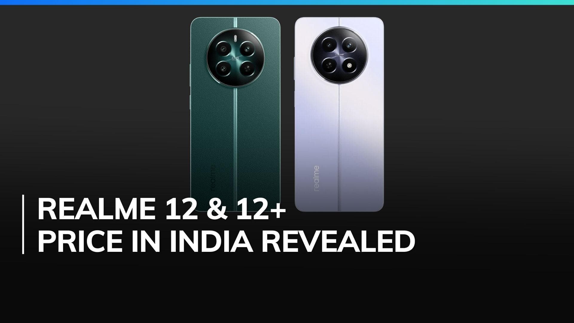 Realme 12 5G, Realme 12+ 5G launched: Check price in India, specs and more