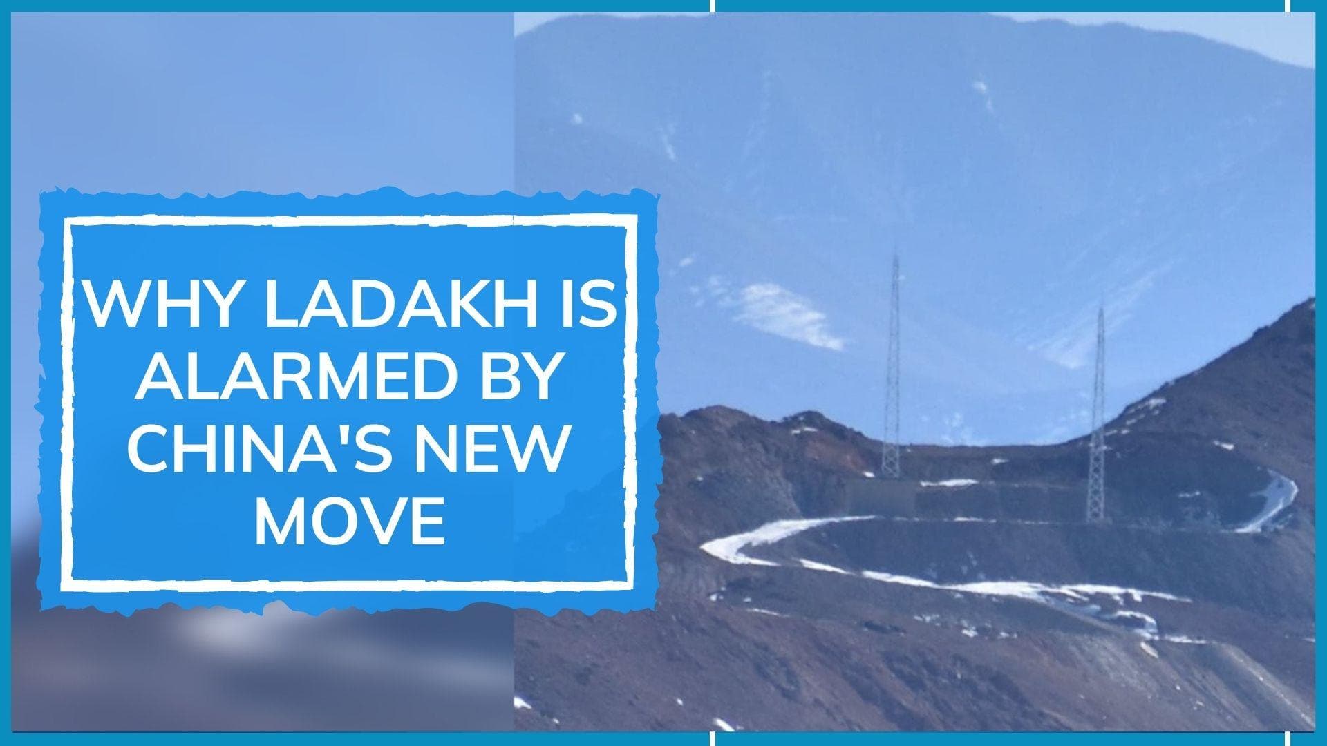 Ladakh: China builds mobile towers after bridge, says councillor; wants Modi govt to boost infra