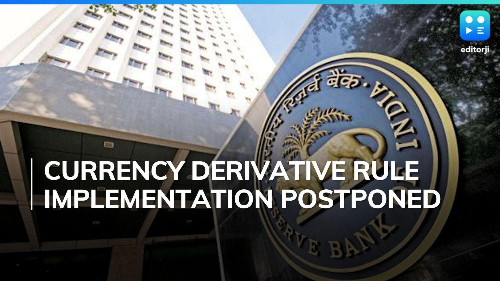 RBI defers implementation of directions on currency derivatives to May 3