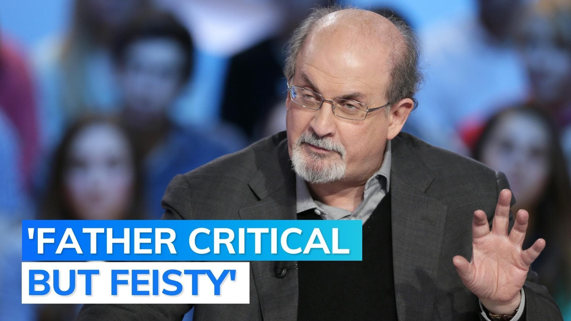 'His feisty and defiant sense of humour remains intact': Salman Rushdie's son