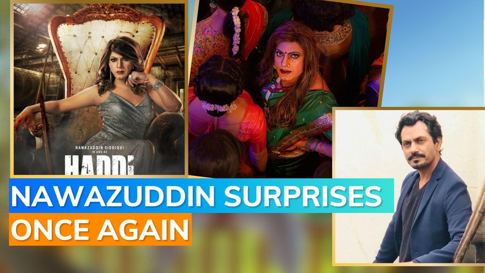 ‘Haddi’: Nawazuddin Siddiqui looks unrecognizable, fans debate which Bollywood actor he resembles
