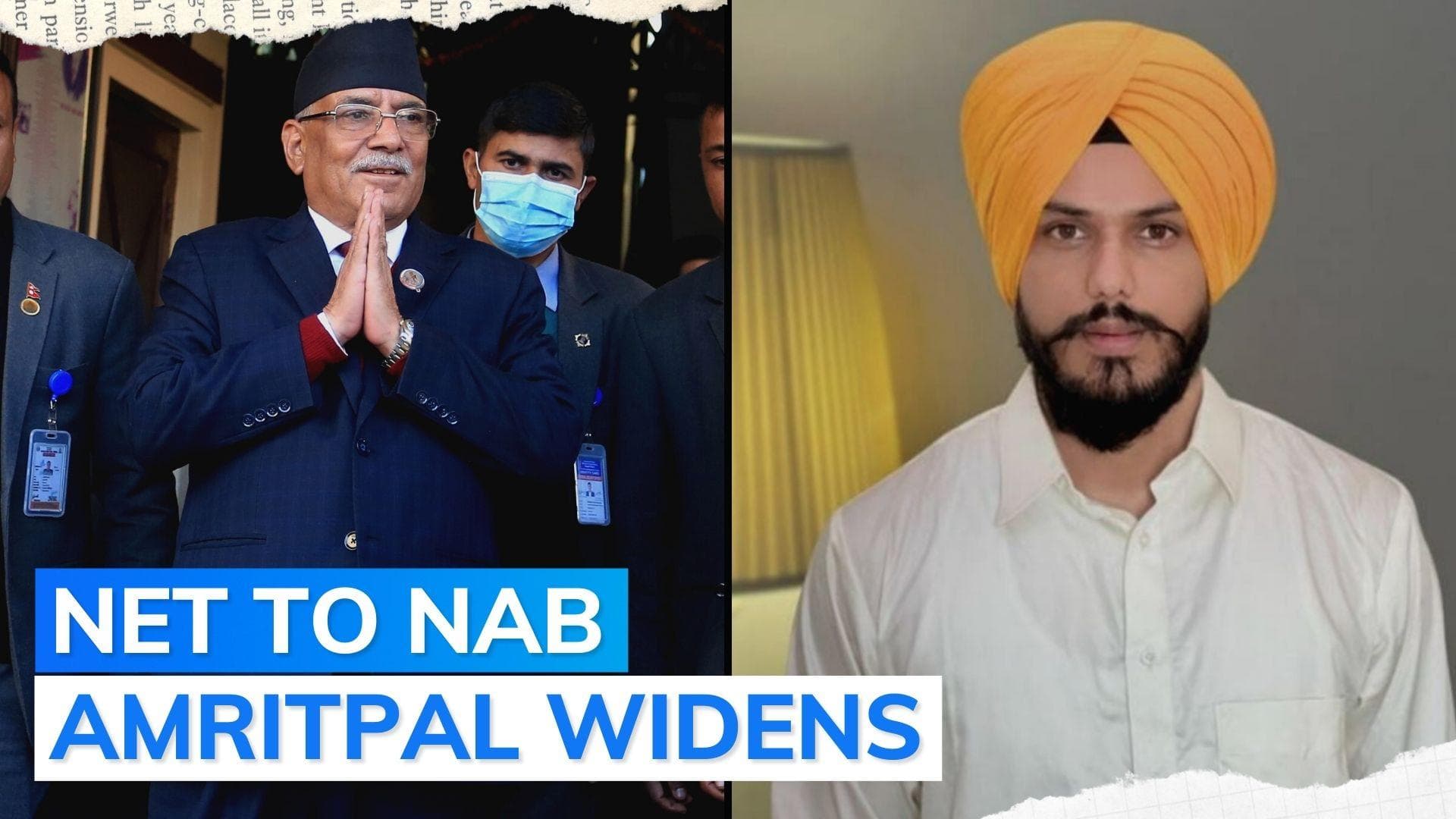 After India's request, Nepal puts fugitive Amritpal on surveillance list