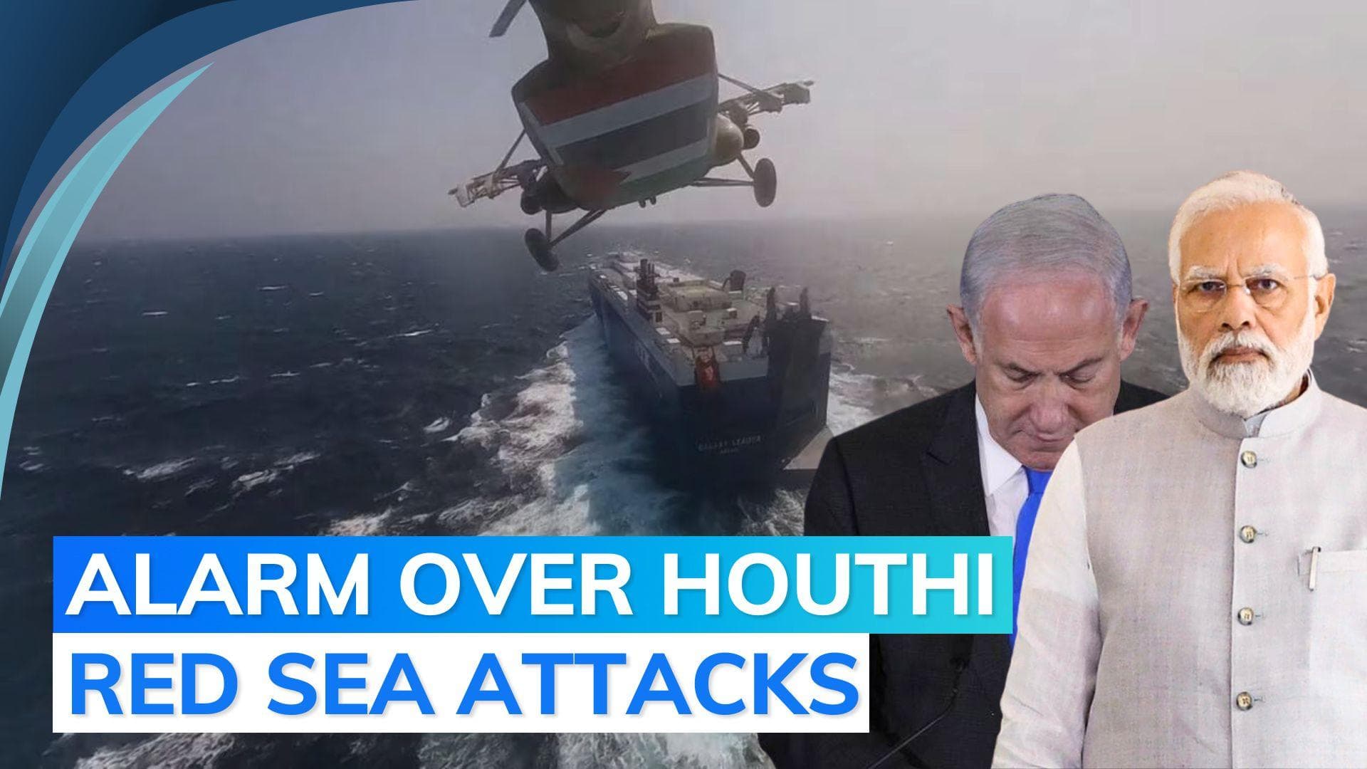 Houthi sea attacks: Netanyahu dials PM Modi, discuss prevention of global economy disruption 