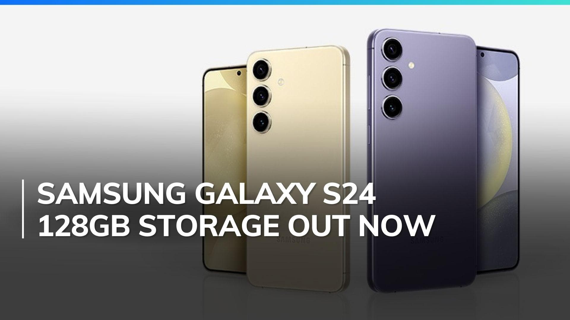 Samsung Galaxy S24 now available in 128GB variant: Check price, discounts, where to buy, features here