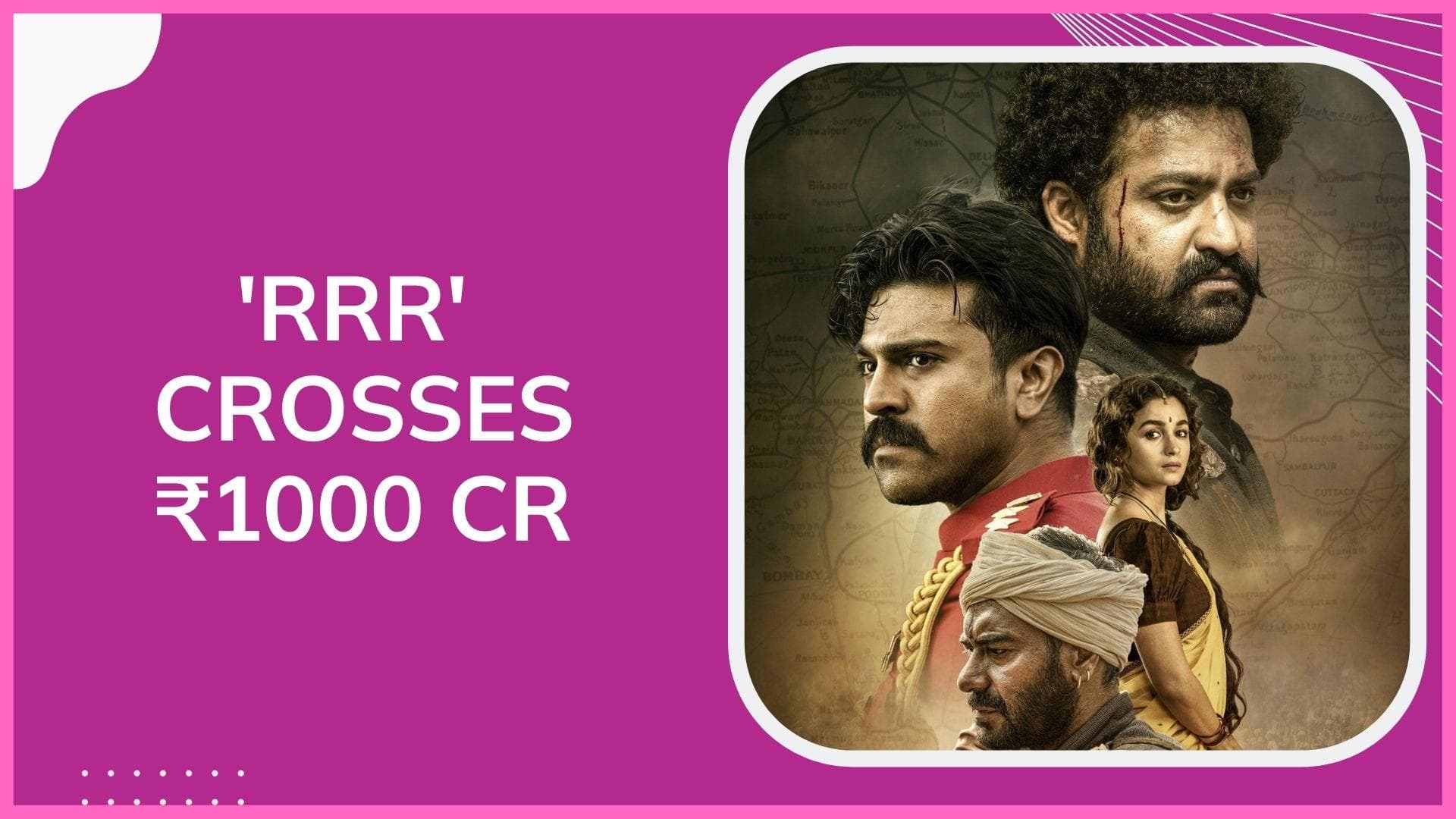  SS Rajamouli's 'RRR' clocks ₹1000 cr at global Box Office