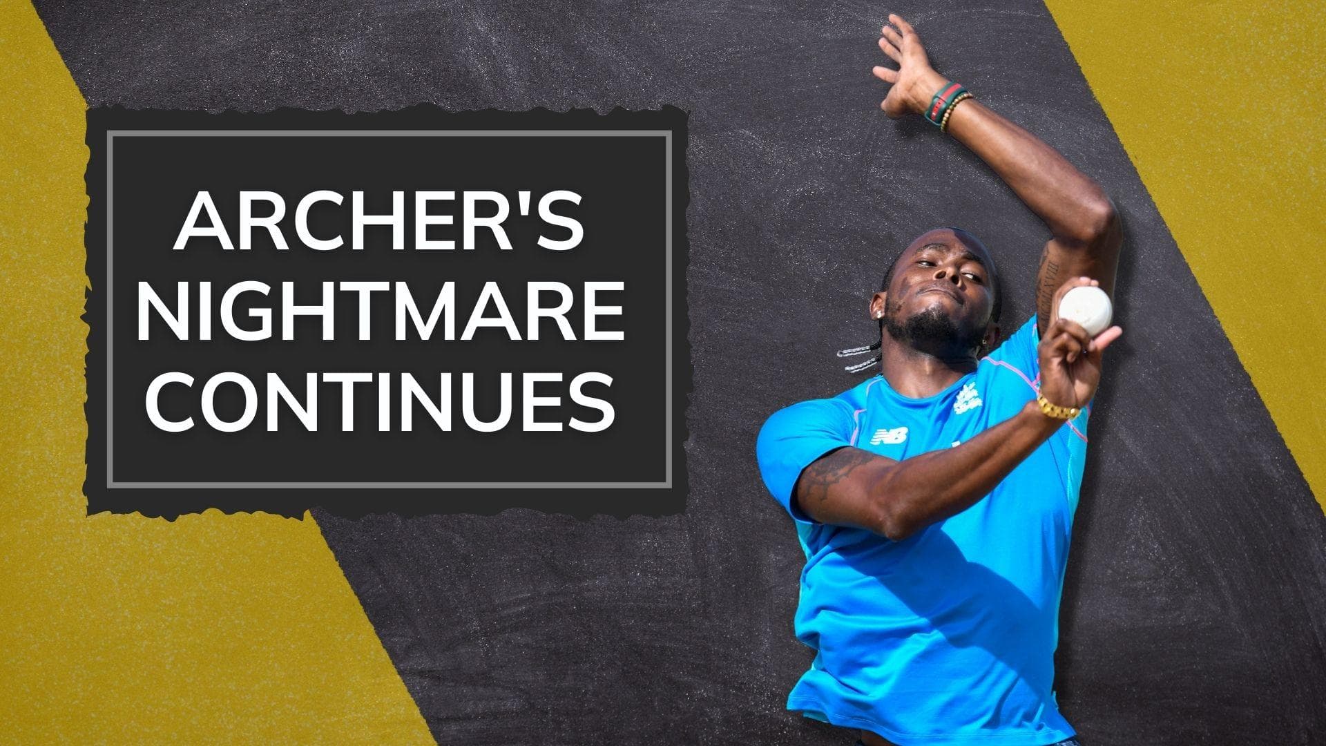 Jofra Archer to miss England's entire 2022 season after suffering from an injury 