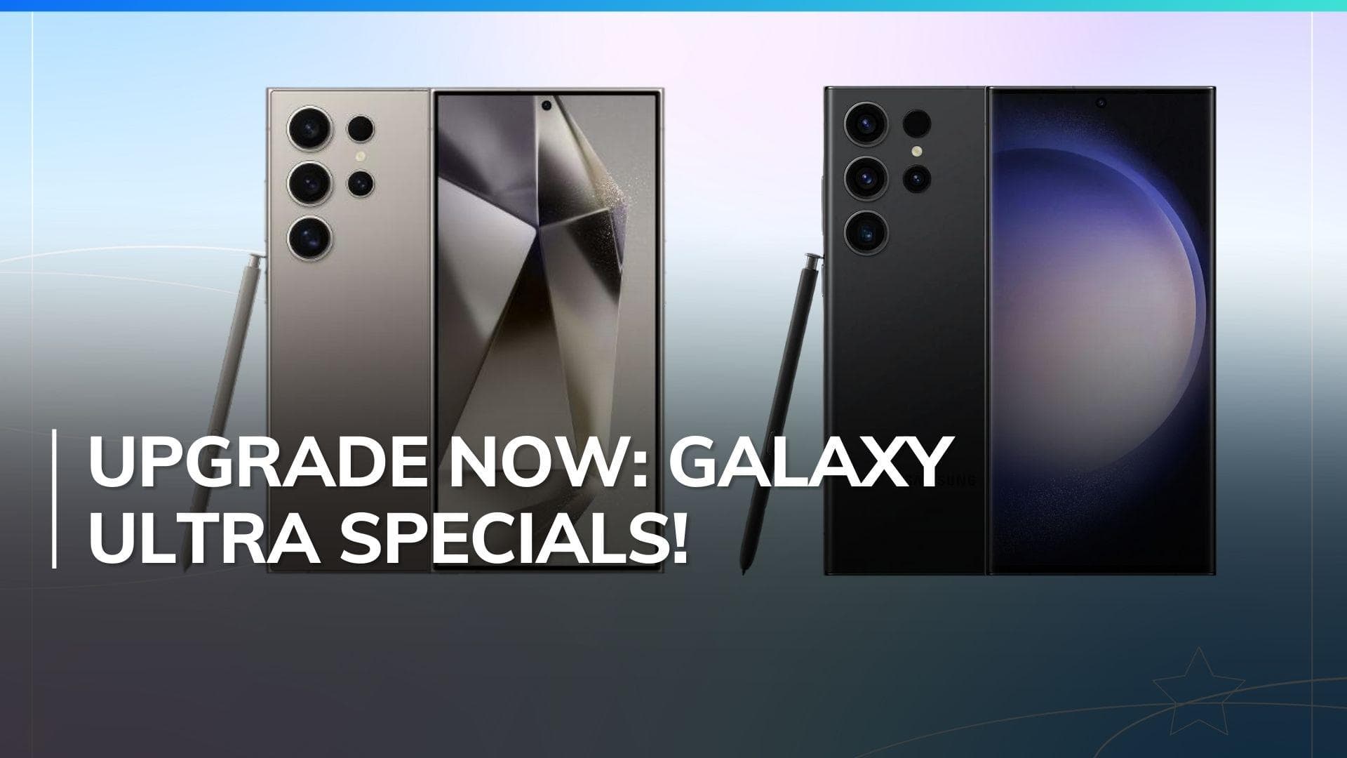 Samsung announces Galaxy Ultra Days: Limited-time upgrade offers on S24 Ultra and S23 Ultra