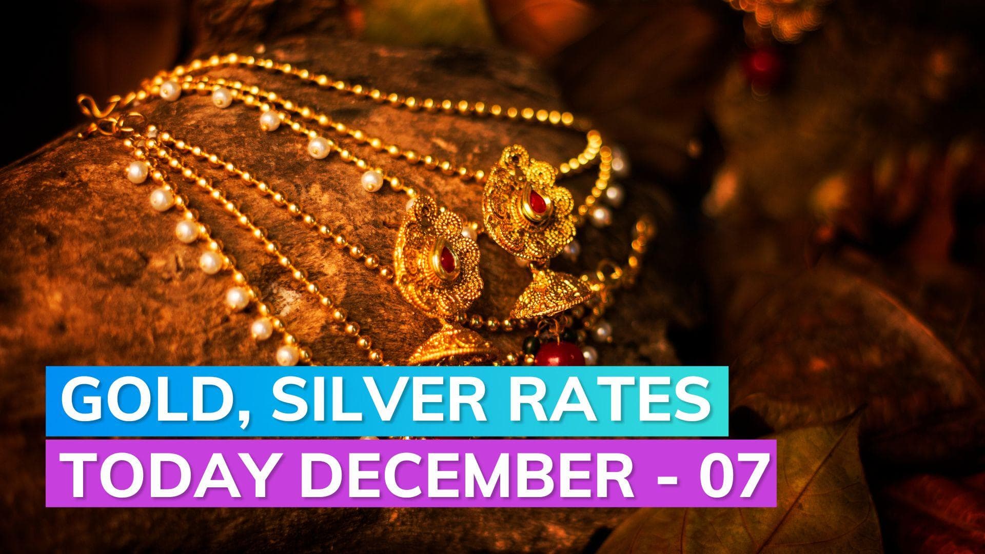 Gold, Silver Rates today December 07, 2023: Check Prices in Mumbai, Delhi, Chennai