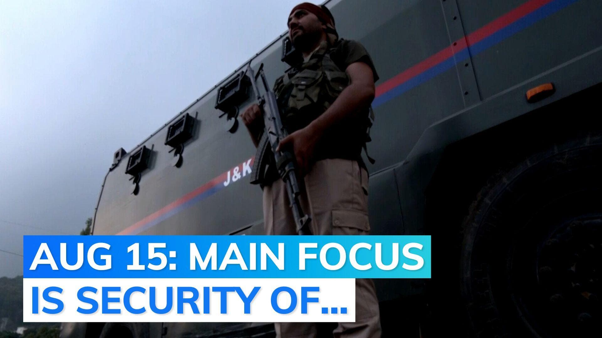 Independence Day: Watch security preparations in Jammu and Kashmir