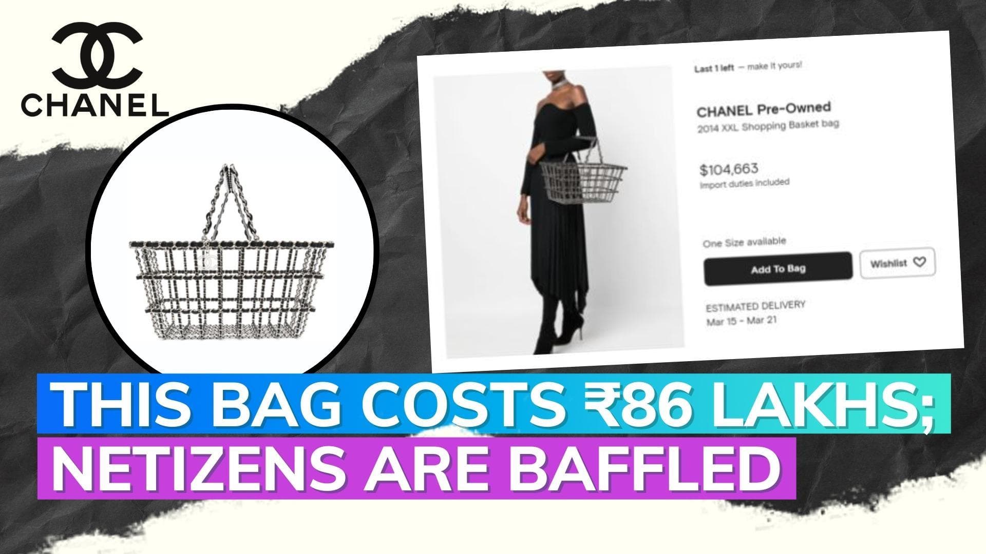 Chanel's shopping basket is for ₹86 lakhs; netizens are baffled