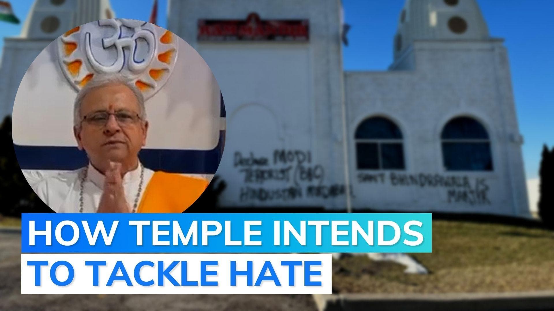 Canada: temple launches campaign to 'wash away hate', days after anti-India slogans painted on walls 