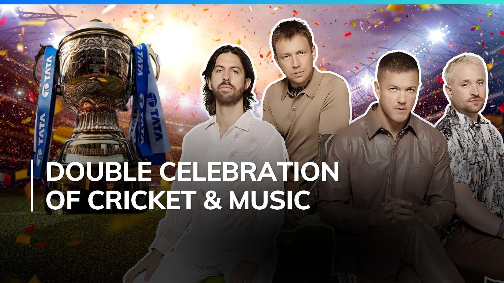 IPL 2024: Imagine Dragons to set the stage on fire at the closing ceremony in Chennai 