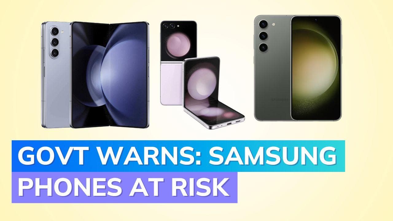 High-risk vulnerabilities found in Samsung Galaxy S23, Flip 5, Fold 5: govt orders urgent software update