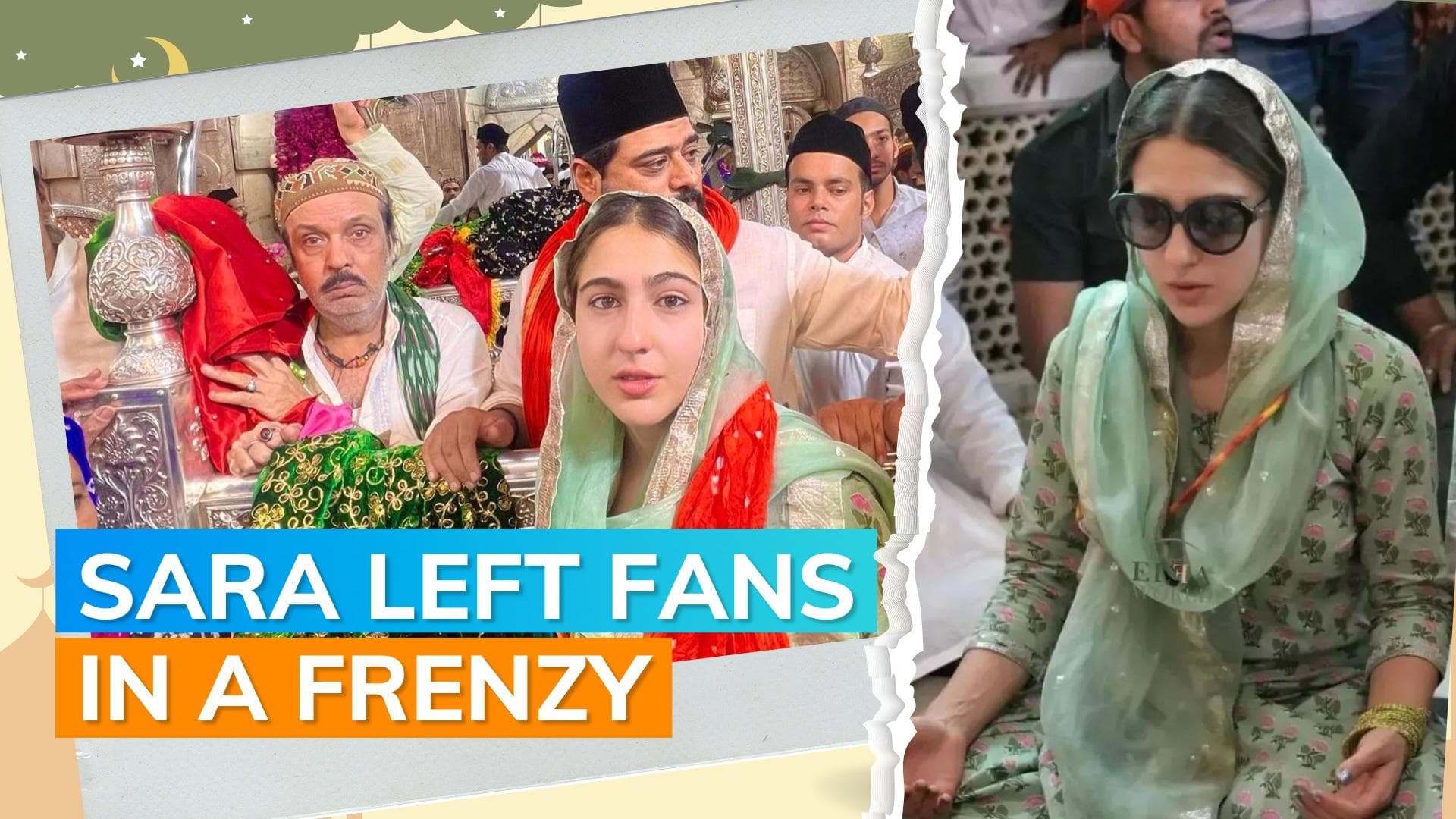 Sara Ali Khan mobbed by fans as she visits Ajmer Sharif Dargah ahead of ‘Zara Hatke Zara Bachke’ release