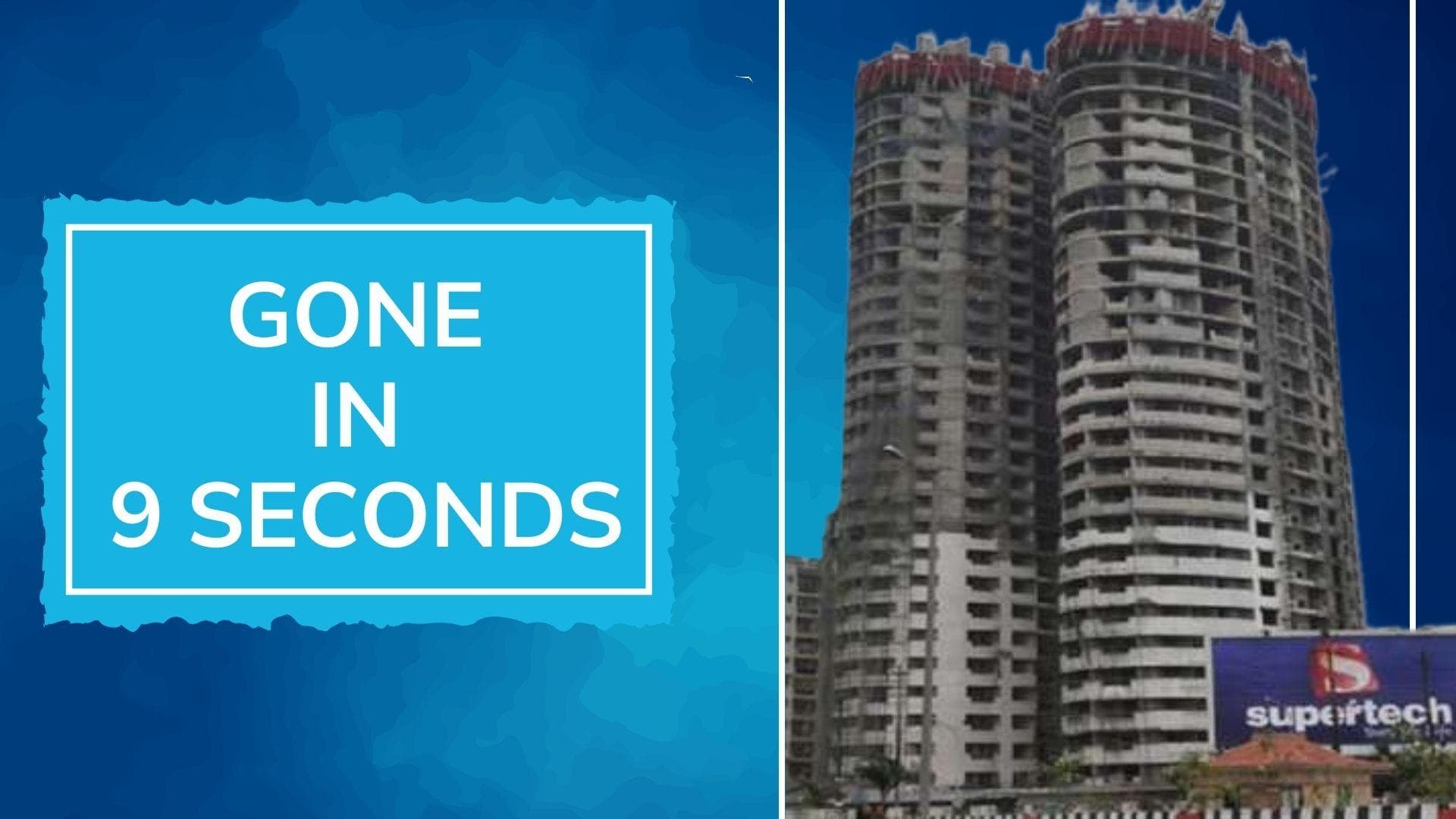 Noida Supertech illegal towers will be gone in 9 seconds, here's the detailed demolition plan