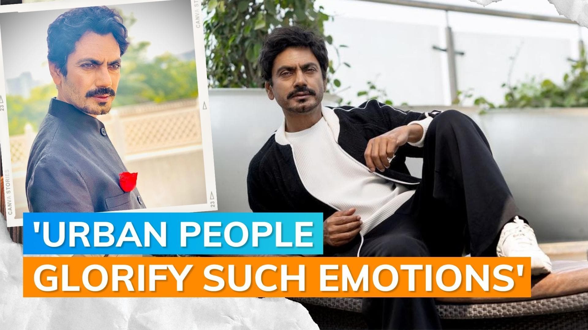 Nawazuddin Siddiqui says, 'I learnt about anxiety, depression, bipolar after moving to the city’