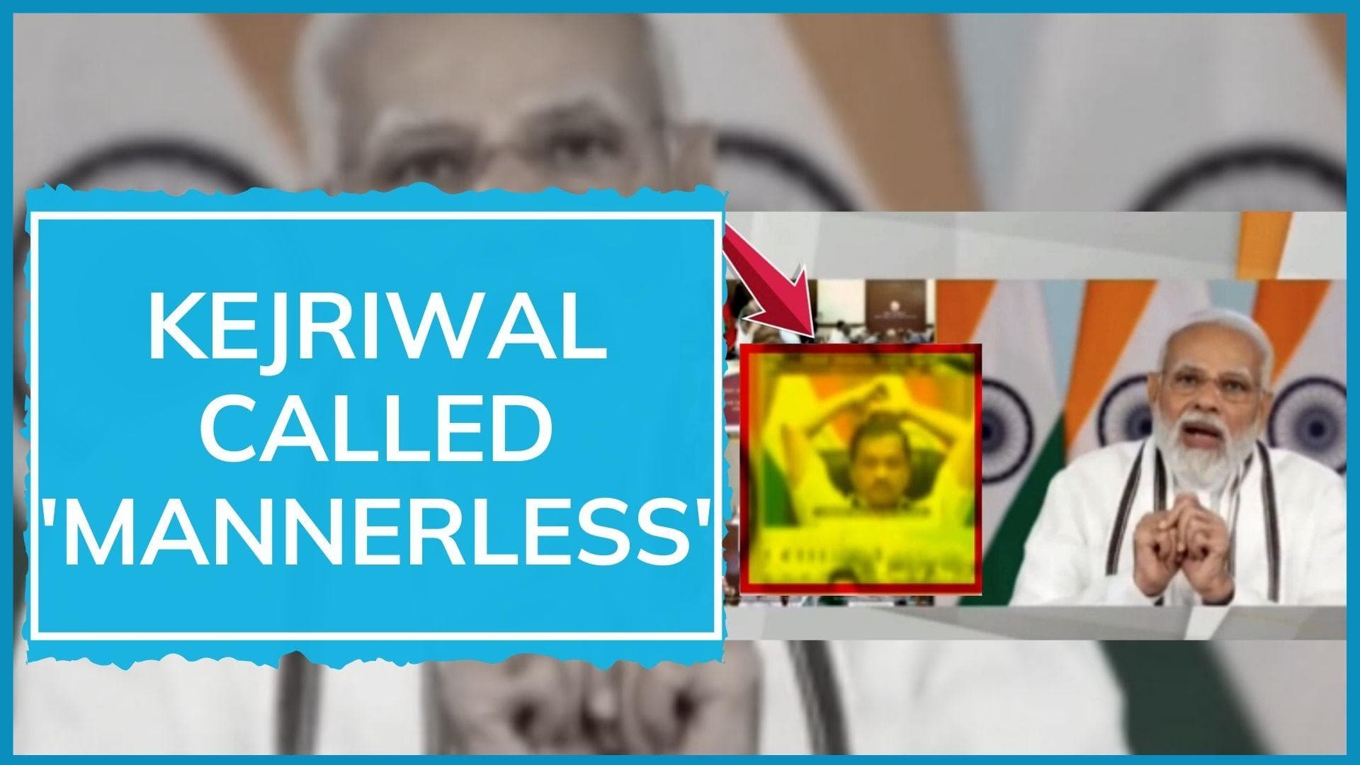 Arvind Kejriwal sits with arms stretched in PM Modi meet; 'Delhi CM mannerless' says BJP