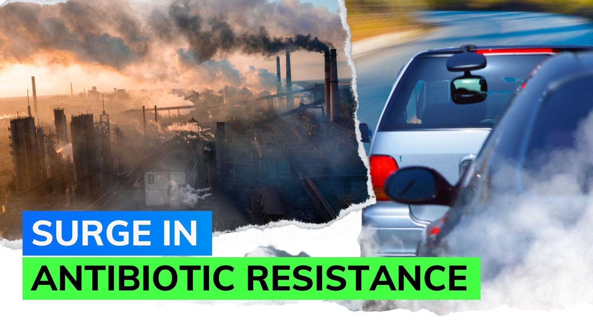 Air pollution can cause dangerous rise in antibiotic resistance: Global study
