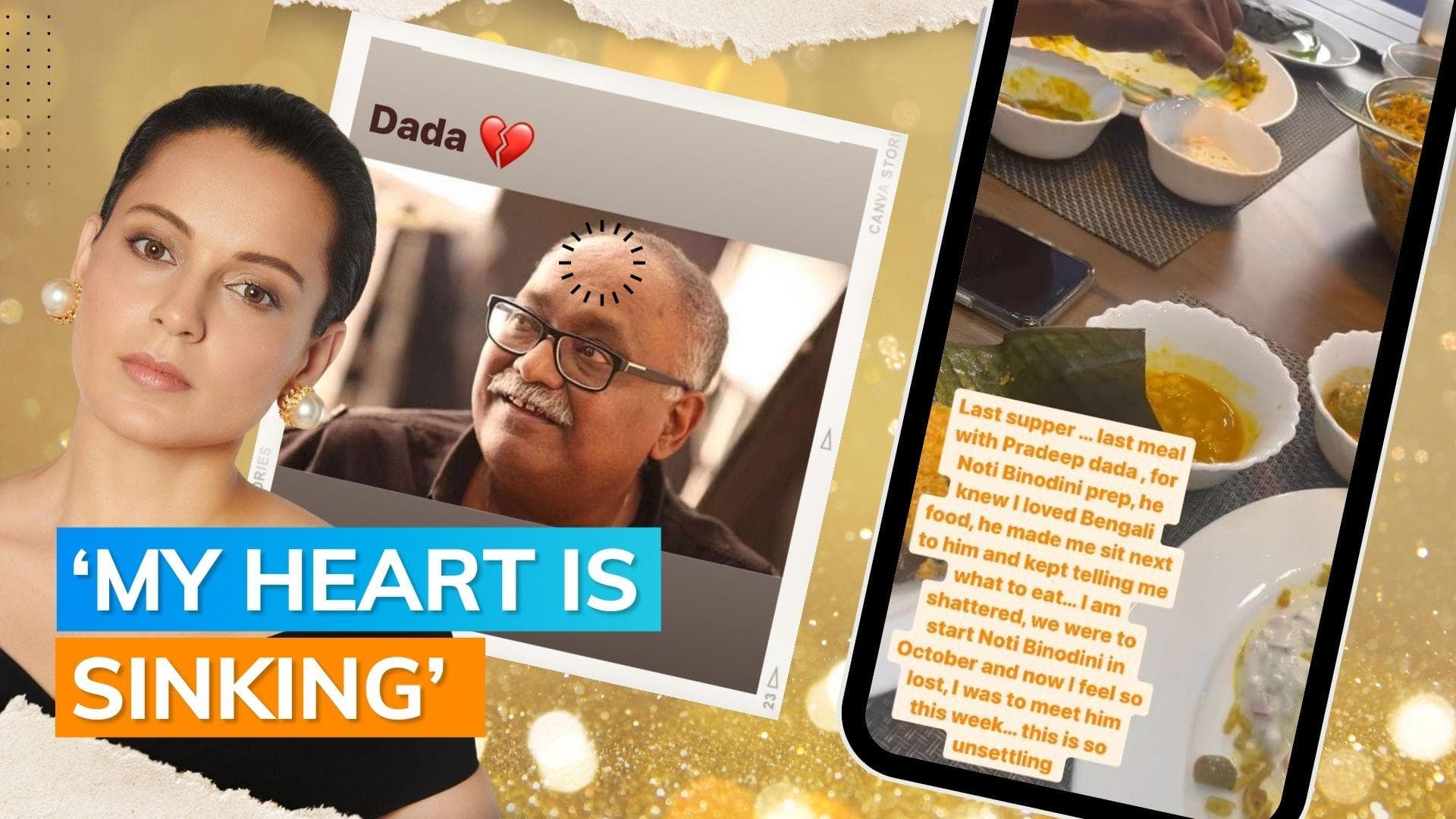 Pradeep Sarkar dies: Kangana Ranaut mourns his demise, says 'I won’t be able to cope with this'