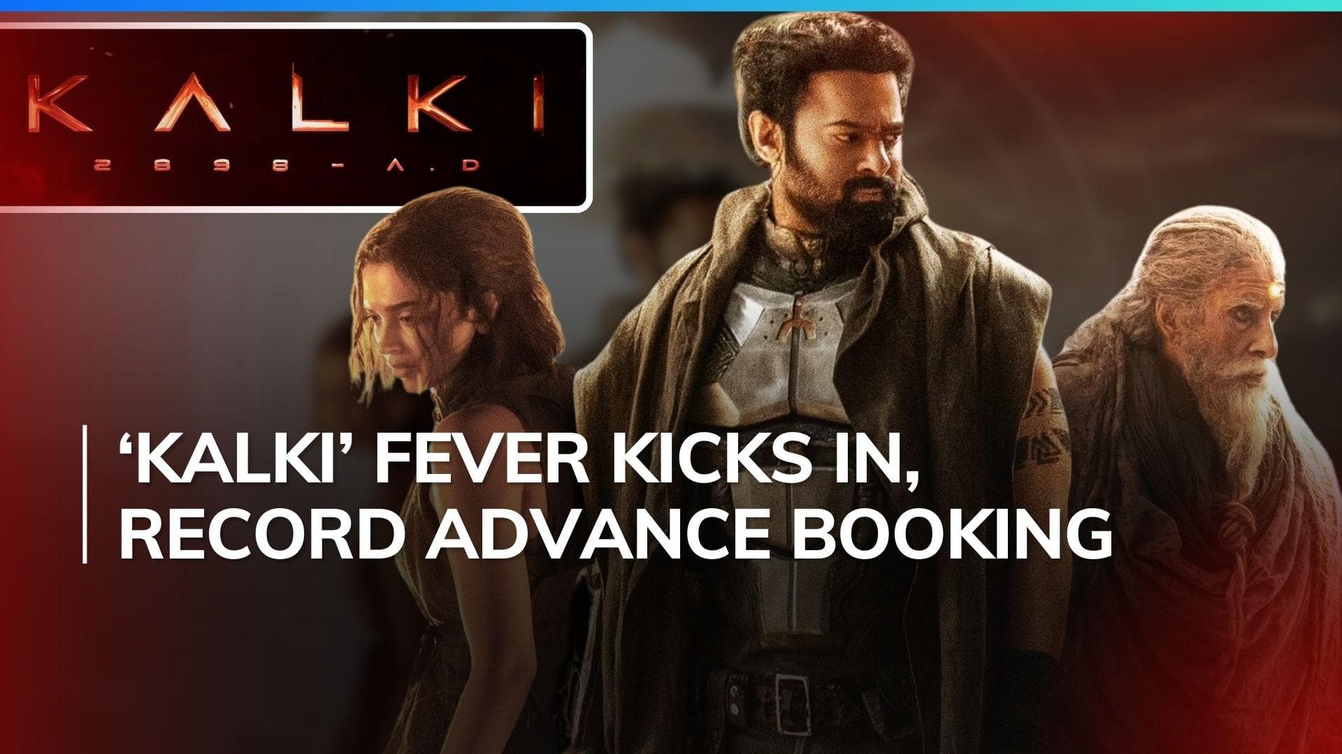 ‘Kalki 2898 AD’ advance booking: $2.6 million minted in US, new record set in Karnataka 