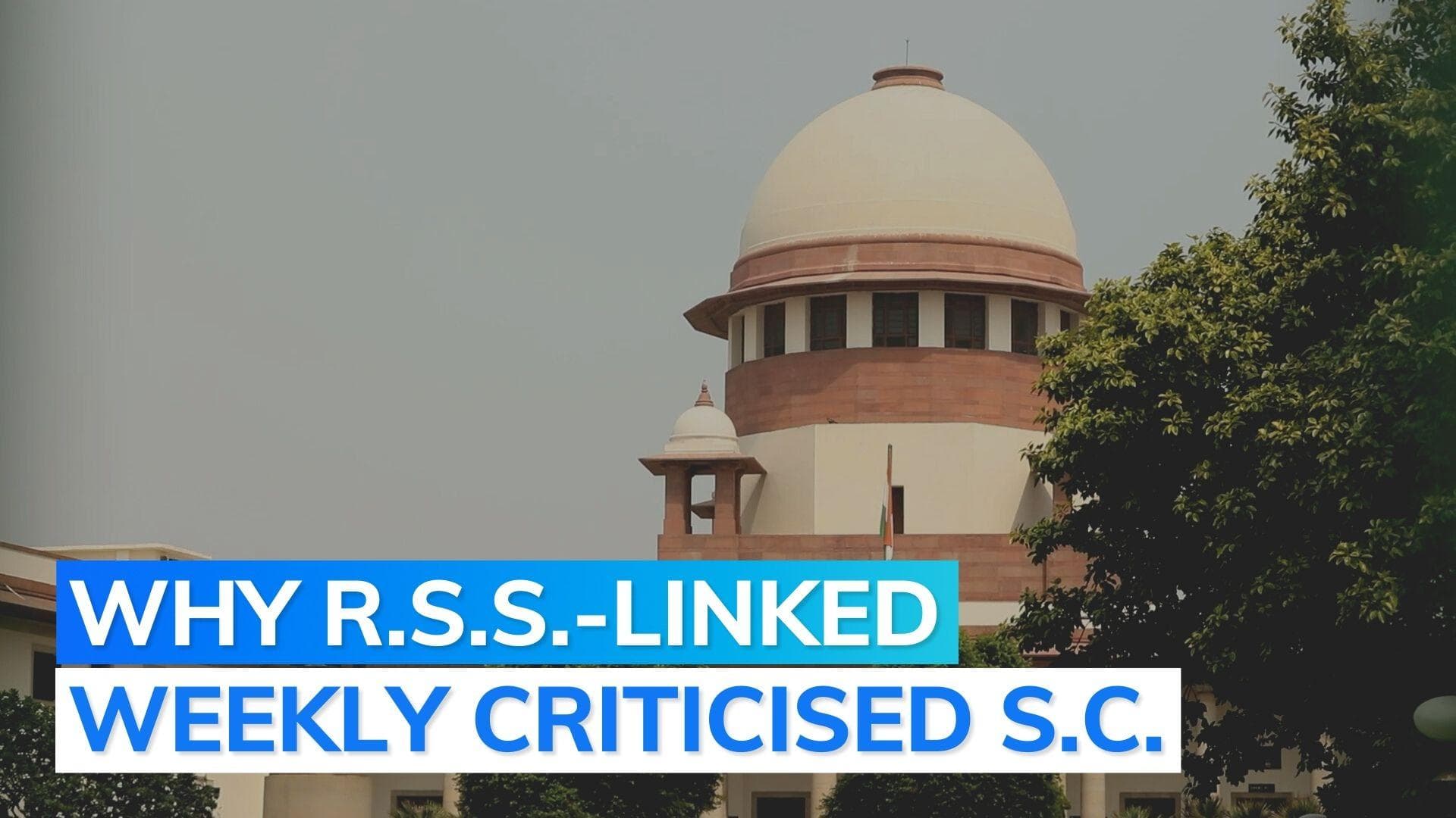 On BBC documentary, Supreme Court used as 'tool' by anti-India forces, says RSS-linked weekly Panchjanya
