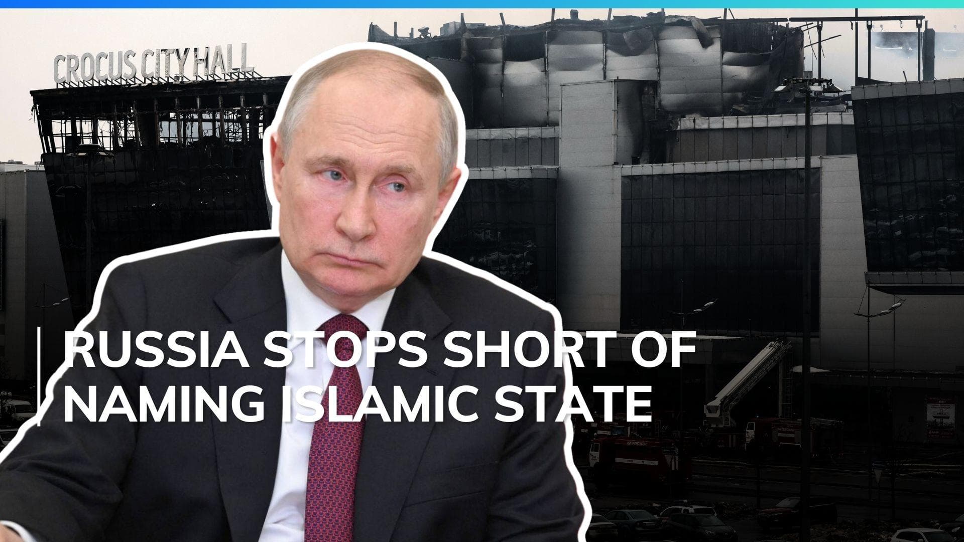 Putin says 'radical Islamists' behind Moscow attack, links them to Ukraine