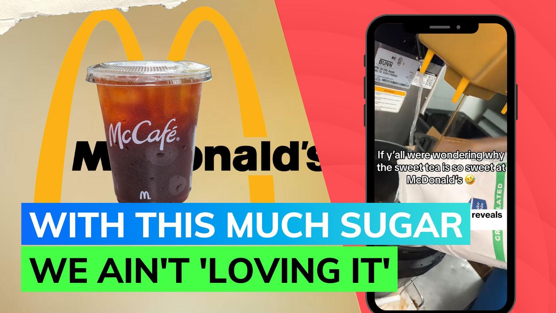McDonald’s employee shocks internet, reveals how much sugar they use in iced tea