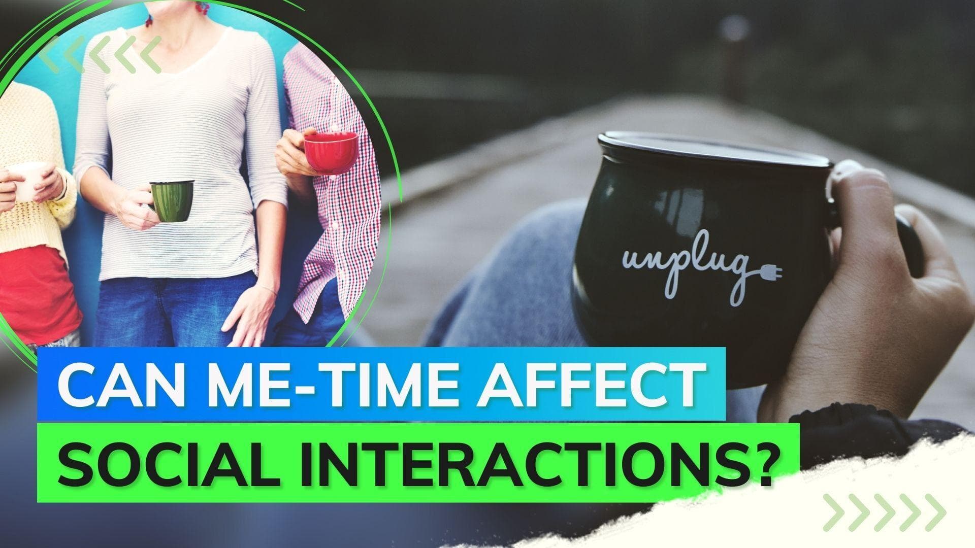 Here's how too much me-time can affect social interaction