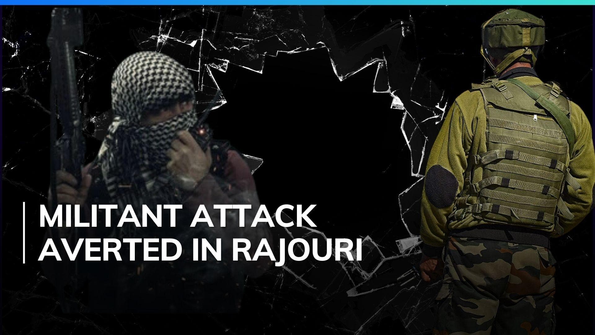 Army personnel injured in militant attack in Rajouri, search op on