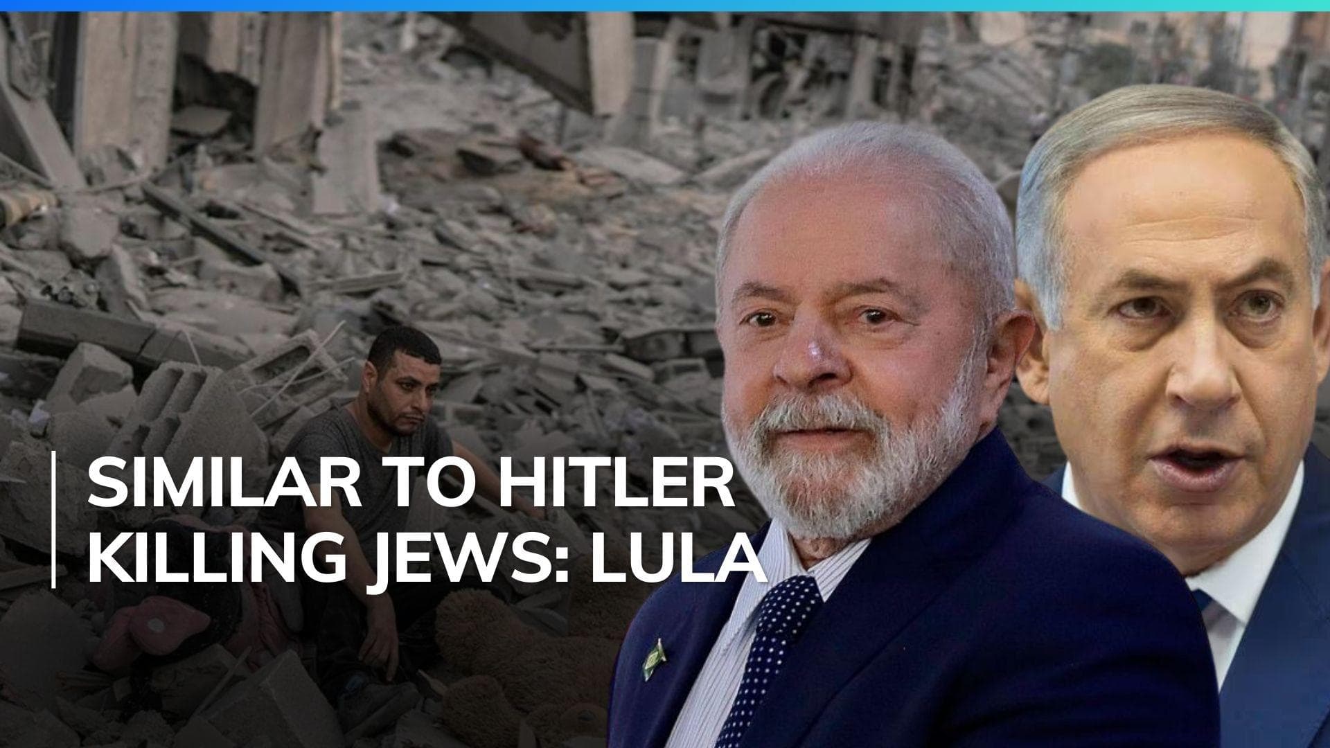 Brazil President compares Gaza war to Holocaust; Israel says 'red line' crossed